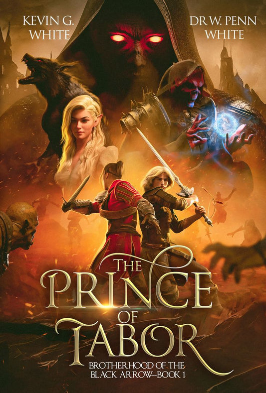 The Prince of Tabor (The Brotherhood of the Black Arrow Book 1)